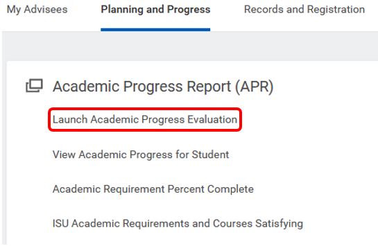 Launch Academic Progress Evaluation on Academic Advising Dashboard