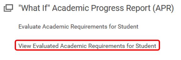 View Evaluated Academic Requirements for Student on Advising Dashboard